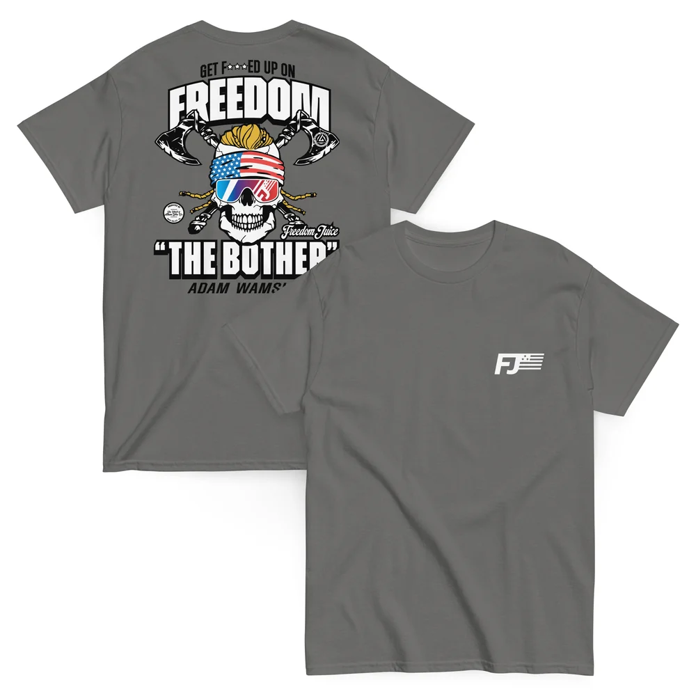 The Bother Get F***ed Up On Freedom tee, charcoal, front and back